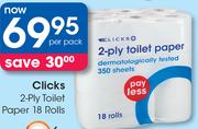 Clicks 2 Ply Toilet Paper-18 Rolls Per Pack