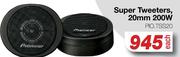 Pioneer Super Tweeters 20mm 200W PIO.TSS20-Each