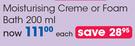 Moisturising Creme Or Foam Bath-200ml