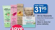 Oh So Heavenly Selected Moisturisers Or Serums-Each