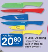 Love Cooking Single Knives-Each