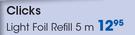 Clicks Light Foil Refill-5M