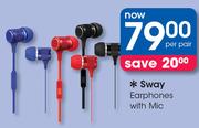 Sway Earphones With Mic-Per Pair