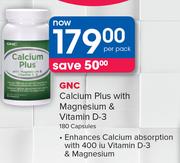 GNC Calcium Plus With Magnesium & Vitamin D-3-180 Capsules