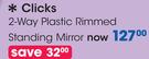 Clicks 2 Way Plastic Rimmed Standing Mirror-Each