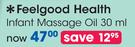 Feelgood Health Infant Massage Oil-30ml Each