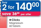 Clicks Magnesium-2x60 Tablets