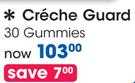 Creche Guard 30 Gummies-Each