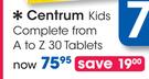 Centrum Kids Complete From A To Z 30 Tablets