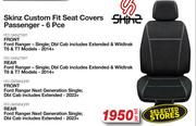 Skinz Custom Fit Seat Covers Passenger-6Pce Per Set