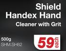 Shield Handex Hand Cleaner With Grit SHM.SH82-500g Each