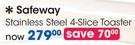 Safeway 4 Slice Stainless Steel Toaster