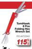 Tomi Hawk 8 Pce Folding Hex Wrench Set FED.AKT22942-Per Set