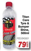 Titan Care Tyre & Bumper Shine FED.EK0001-500ml Each