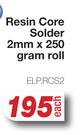 Resin Core Solder 2mm X 250 Gram Roll ELP.RCS2-Each