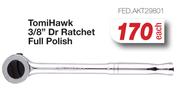 Tomi Hawk 3/8" Dr Ratchet Full Polish FED.AKT29801-Each