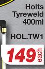 Holts Tyre Weld HOL.TW1-400ml Each