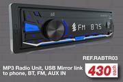 Reference MP3 Unit, USB Mirror Link To Phone, BT, FM, Aux In REF.RABTR03-Each
