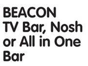 Beacon TV Bar, Nosh Or All In One Bar-Each