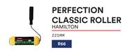 Perfection Classic Roller Hamilton 225mm