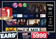 TCL 50" (127cm) UHD Smart Android TV 50P615