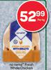 No Name Fresh Whole Chicken-Per Kg