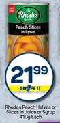 Rhodes Peach Halves Or Slices In Juice Or Syrup-410g Each