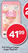 PnP Icing Or Castor Sugar-1Kg Each