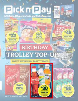 Pick n Pay : Birthday Trolley Top-Up (19 June - 09 July 2023), page 1