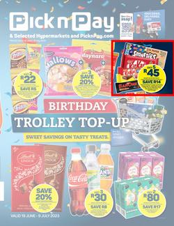 Pick n Pay : Birthday Trolley Top-Up (19 June - 09 July 2023), page 1