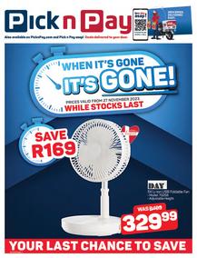 Pick n Pay : When Its Gone Its Gone (27 November - 10 December 2023)