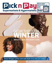 Pick n Pay : Glow Through Winter (25 June - 06 July 2025)