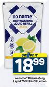 No Name Dishwashing Liquid Refill Lemon-750ml