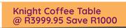 Knight Coffee Table
