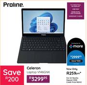 Proline Celeron Laptop V146GNK