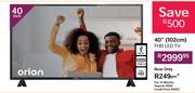 Orion 40"(102cm) FHD LED TV