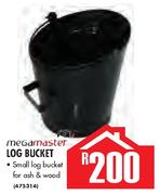 Mega Master Log Bucket