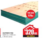 Shutterply Pine-2440mm x 1220mm x 18mm Each