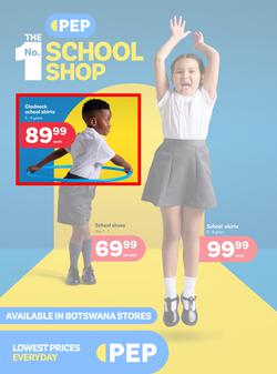 PEP Botswana : The No.1 School Shop (01 January - 23 January 2025), page 1