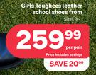 Toughees Girls Leather School Shoes Sizes 9-1-Per Pair