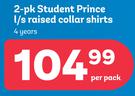Student Prince l/s Raised Collar Shirts 4 Years-Per Pack