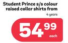 Student Prince S/S Colour Raised Collar Shirts 4 Years-Each