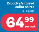 Student Prince 2 Pack S/S Raised Collar Shirts 5-6 Years-Per Pack
