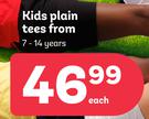Kids Plain Tees 7-14 Years-Each