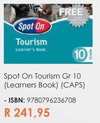 Spot On Tourism Gr 10 (Learners Book)