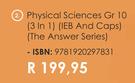 Physical Sciences Gr 10 (3 In 1) (IEB And CAPS) (The Answer Series)