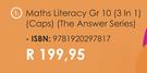 Maths Literacy Gr 10 (3 In 1) (CAPS) (The Answer Series)