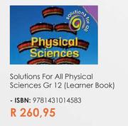 Solutions For All Physical Sciences Gr 12 (Learner Book)