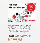 Fisiese Wetenskappe Gr 10 (3 In 1) (CAPS) (Die Antwoordgids)