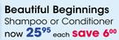 Beautiful Beginnings Shampoo Or Conditioner-Each